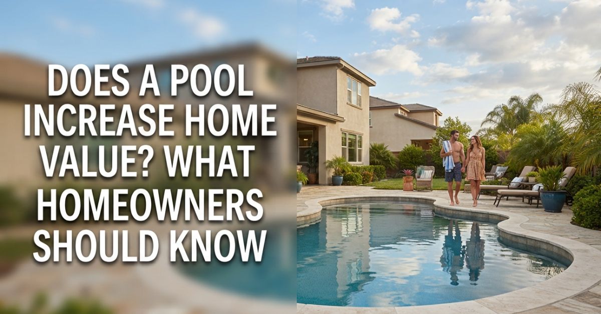 Does a Pool Increase Home Value